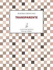 TRANSPARENTE | 9788416210244 | TRONCOSO GONZÁLEZ, ROSARIO