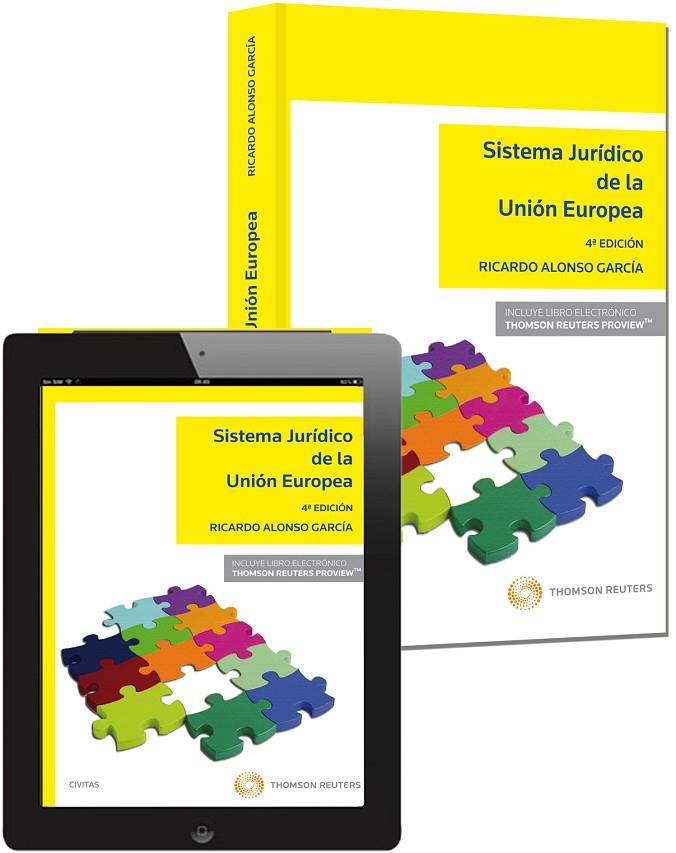 SISTEMA JURÍDICO DE LA UNIÓN EUROPEA (PAPEL + E-BOOK) | 9788447049455 | ALONSO GARCÍA, RICARDO