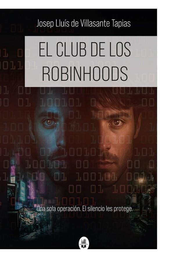 CLUB DE LOS ROBINHOODS, EL | 9791387582708 | DE VILLASANTE, JOSEP LLUÍS