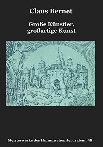GROßE KÜNSTLER, GROßARTIGE KUNST | 9783750481787 | BERNET, CLAUS