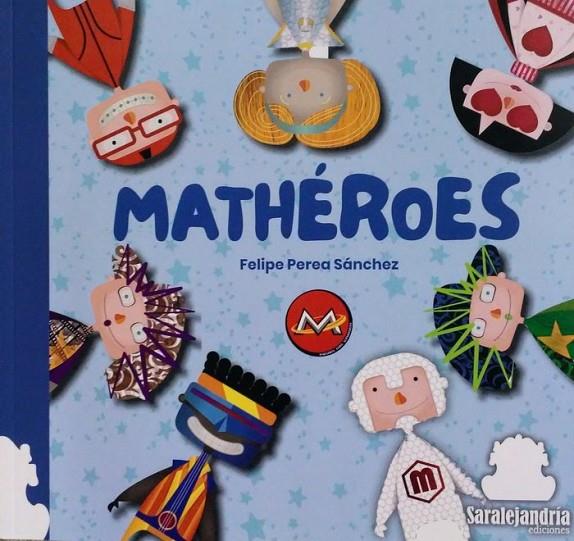 MATHÉROES | 9788419104601 | PEREA SÁNCHEZ, FELIPE