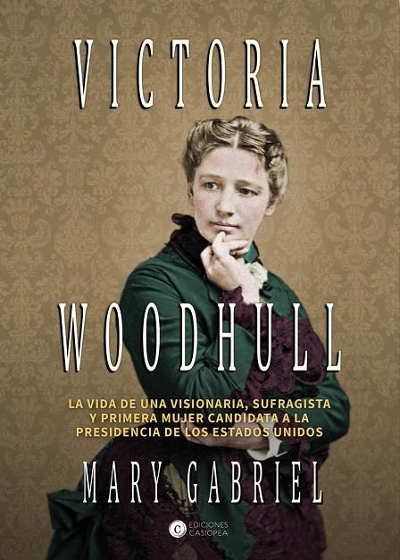 VICTORIA WOODHULL | 9788494672798 | GABRIEL, MARY