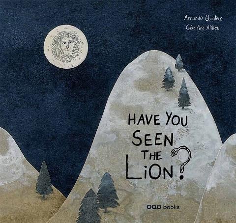 HAVE YOU SEEN THE LION? | 9788498712834 | QUINTERO, ARMANDO