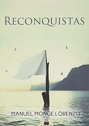RECONQUISTAS | 9788412278194 | MONGE, MANUEL