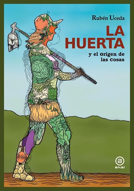 HUERTA, LA | 9788446048626 | UCEDA VILLANUEVA, RUBÉN