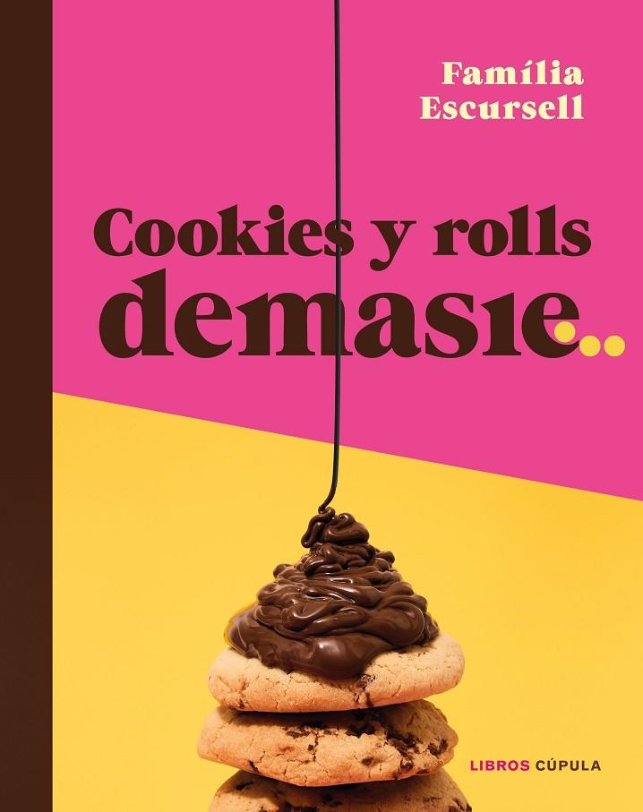COOKIES Y ROLLS DEMASIÉ | 9788448045975 | ESCURSELL, MARC