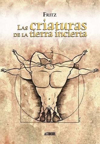 CRIATURAS DE LA TIERRA INCIERTA | 9788495825926 | FRITZ