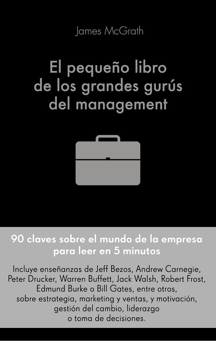 PEQUEÑO LIBRO DE LOS GRANDES GURÚS DEL MANAGEMENT, EL | 9788416928491 | MCGRATH, JIM