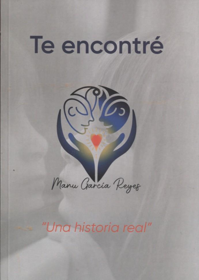 TE ENCONTRÉ | 9791399065411 | GARCIA REYES, MANU