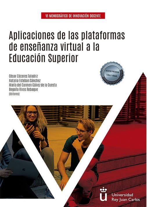 APLICACIONES DE LAS PLATAFORMAS DE ENSEÑANZA VIRTUAL A LA EDUCACIÓN SUPERIOR | 9788413773933 | CACERES TALADRIZ, CESAR