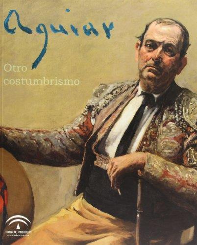 AGUIAR, OTRO COSTUMBRISMO | 9788482668260
