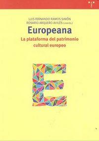 EUROPEANA: LA PLATAFORMA DEL PATRIMONIO CULTURAL EUROPEO | 9788497048408 | RAMOS SIMÓN, LUIS FERNANDO / ARQUERO AVILÉS, ROSARIO