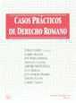 CASOS PRÁCTICOS DE DERECHO ROMANO | 9788480027410 | ENRIQUE GÓMEZ ROYO/GABRIEL BUIGUES/JOSÉ MARÍA ESPINOSA/ARÁNZAZU CALZADA/AMPARO MONTAÑANA CASANI/LUCI