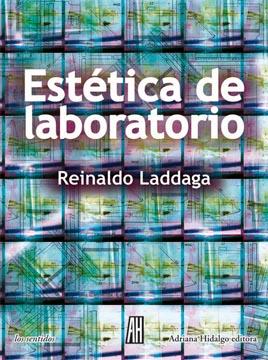 ESTETICA DE LABORATORIO | 9788492857326 | LADDAGA, REINALDO