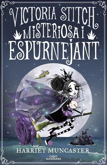 VICTORIA STITCH 03. MISTERIOSA I ESPURNEJANT | 9788418915413 | MUNCASTER, HARRIET