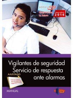 MANUAL. VIGILANTES DE SEGURIDAD. SERVICIO DE RESPUESTA ANTE ALARMAS | 9788468167480 | FORMACIÓN Y ESPECIALIZACIÓN EN SEGURIDAD (FYES)