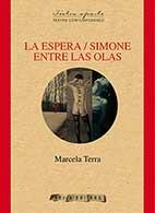 ESPERA, LA / SIMONE / ENTRE LAS OLAS | 9788494281594 | TERRA, MARCELA