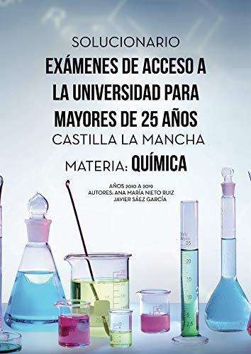 SOLUCIONARIO EXÁMENES DE ACCESO A LA UNIVERSIDAD PARA MAYORES DE 25 AÑOS CASTILLA LA MANCHA | 9788418109744 | SÁEZ GARCÍA, JAVIER