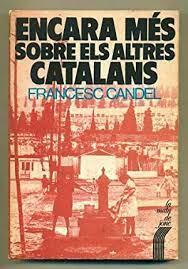 ENCARA MÉS SOBRE ELS ALTRES CATALANS | 9788472560093 | CANDEL, FRANCESC