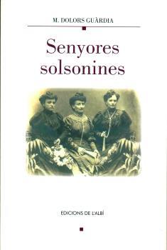 SENYORES SOLSONINES | 9788489751293 | GUÀRDIA, M. DOLORS