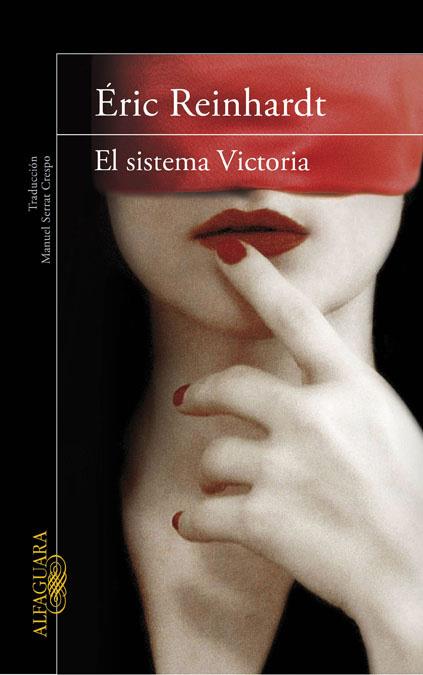 SISTEMA VICTORIA, EL | 9788420411415 | REINHARDT, ÉRIC