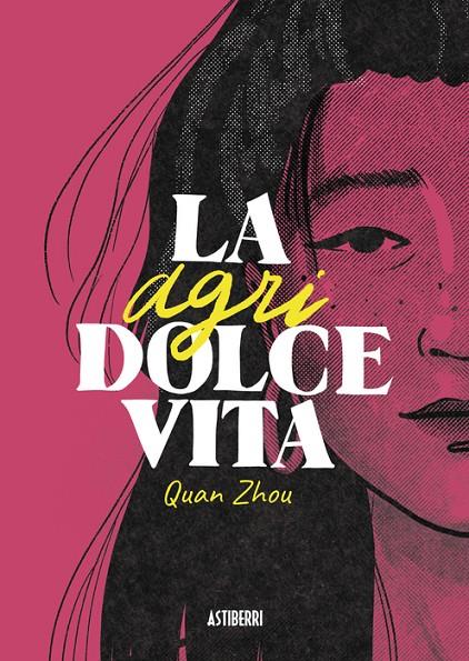 AGRIDOLCE VITA, LA | 9788419670120 | ZHOU, QUAN