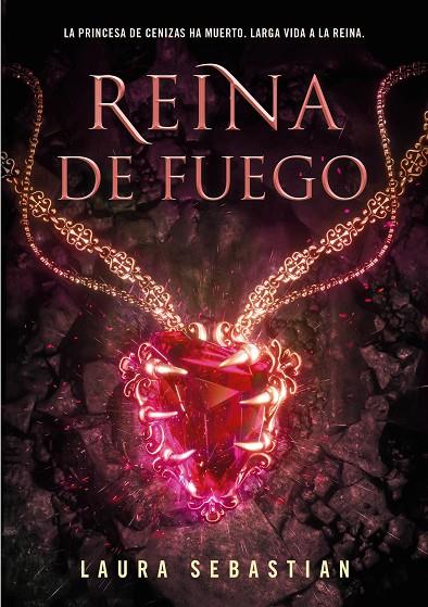 PRINCESA DE CENIZAS 03. REINA DE FUEGO | 9788418318443 | SEBASTIAN, LAURA