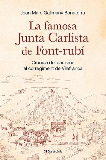 FAMOSA JUNTA CARLISTA DE FONT-RUBÍ, LA | 9788413565446 | GALIMANY BONATERRA, JOAN MARC