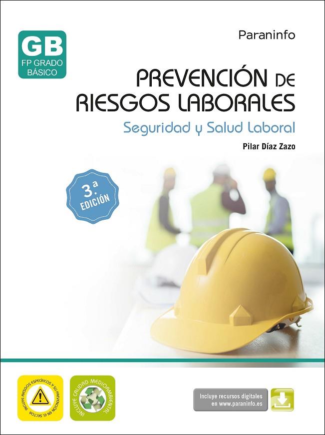 PREVENCION DE RIESGOS LABORALES. SEGURIDAD Y SALUD LABORAL (3à EDICION) | 9788428359863 | DIAZ ZAZO, MARÍA PILAR