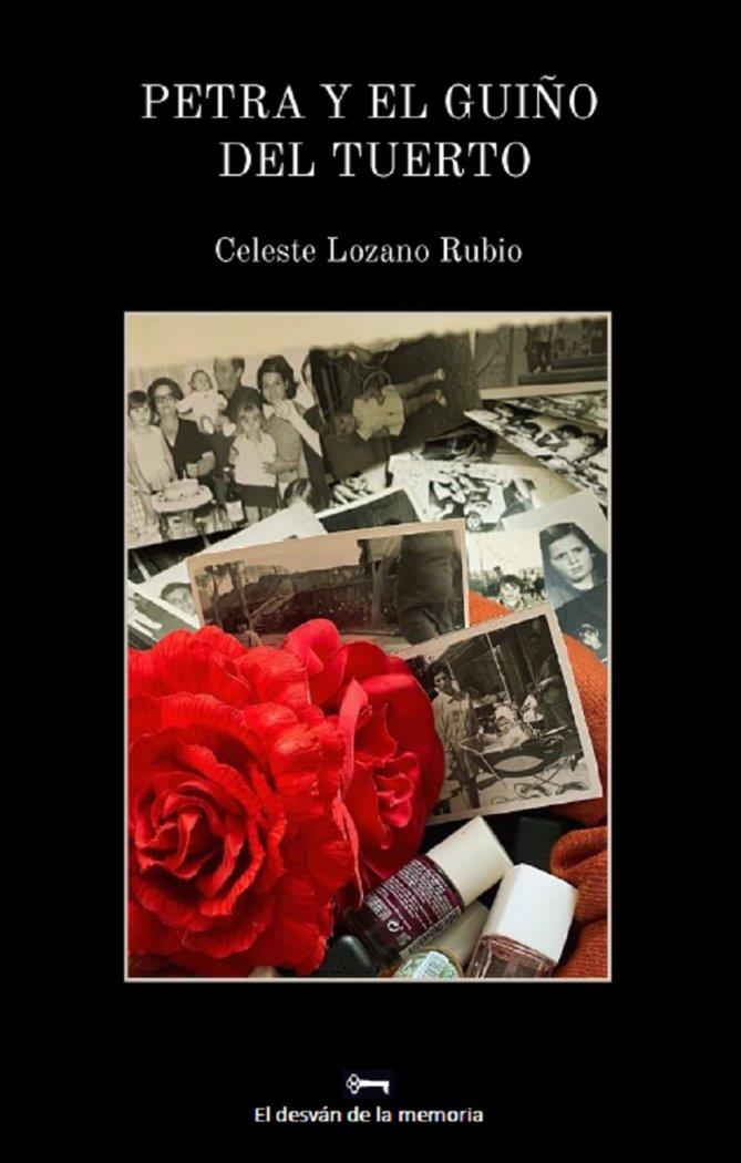 PETRA Y EL GUIÑO DEL TUERTO | 9788412822830 | LOZANO RUBIO, CELESTE