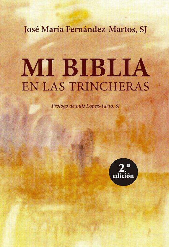 MI BIBLIA EN LAS TRINCHERAS | 9788427144279 | FERNÁNDEZ-MARTOS, JM