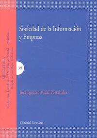 SOCIEDAD DE LA INFORMACION Y EMPRESA | 9788498367720 | VIDAL PORTABALES, JOSE IGNACIO