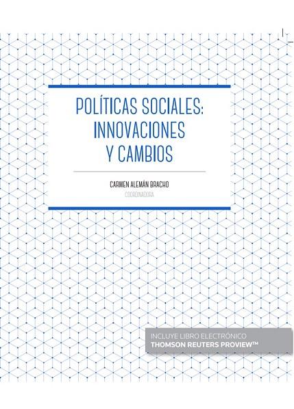 POLITICAS SOCIALES : INNOVACIONES Y CAMBIOS (PAPEL + E-BOOK) | 9788413453644 | ALEMAN BRACHO, CARMEN