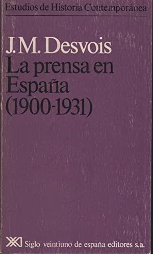 PRENSA EN ESPAÑA 1900-1931 | 9788432302688 | DESVOIS, JEAN-MICHEL