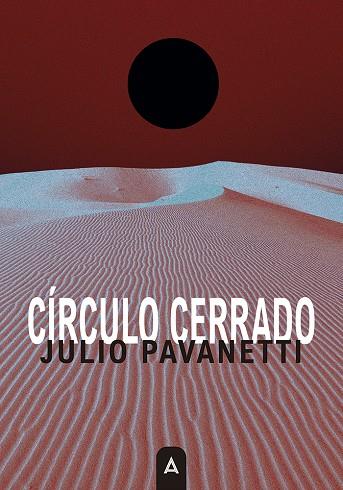 CÍRCULO CERRADO | 9791388058752 | PAVANETTI, JULIO