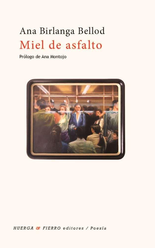 MIEL DE ASFALTO | 9788412038316 | BIRLANGA BELLOD, ANA