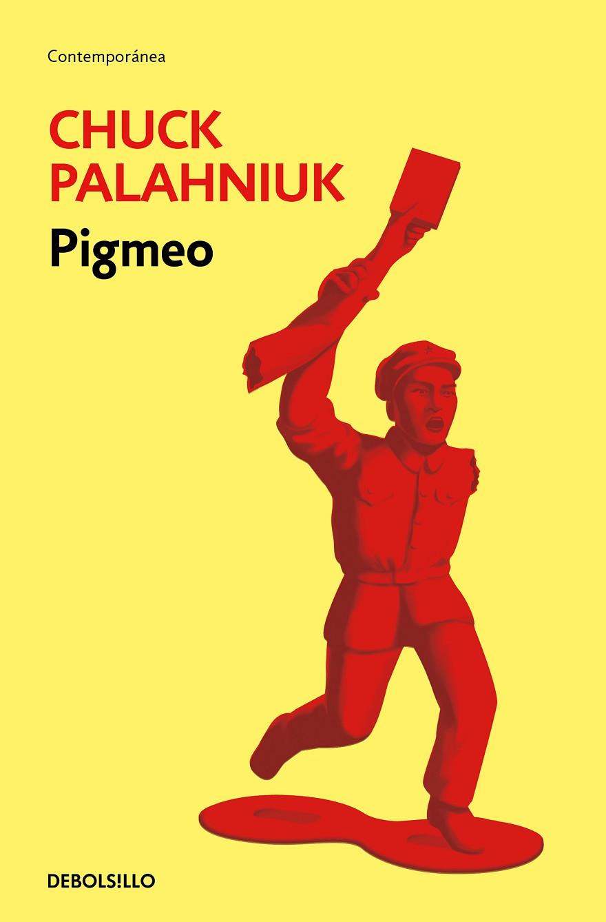 PIGMEO | 9788499895598 | PALAHNIUK, CHUCK