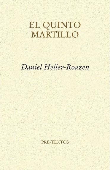 QUINTO MARTILLO, EL | 9788415894421 | HELLER-ROAZEN, DANIEL