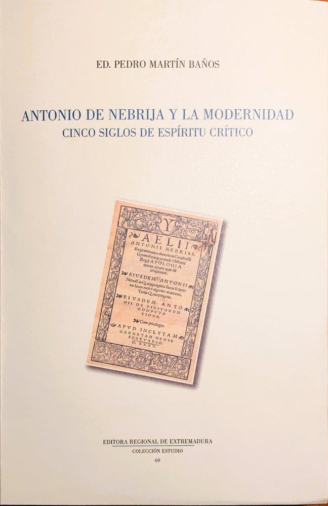 ANTONIO DE NEBRIJA Y LA MODERNIDAD | 9788498528626 | MARTIN BAÑOS, PEDRO
