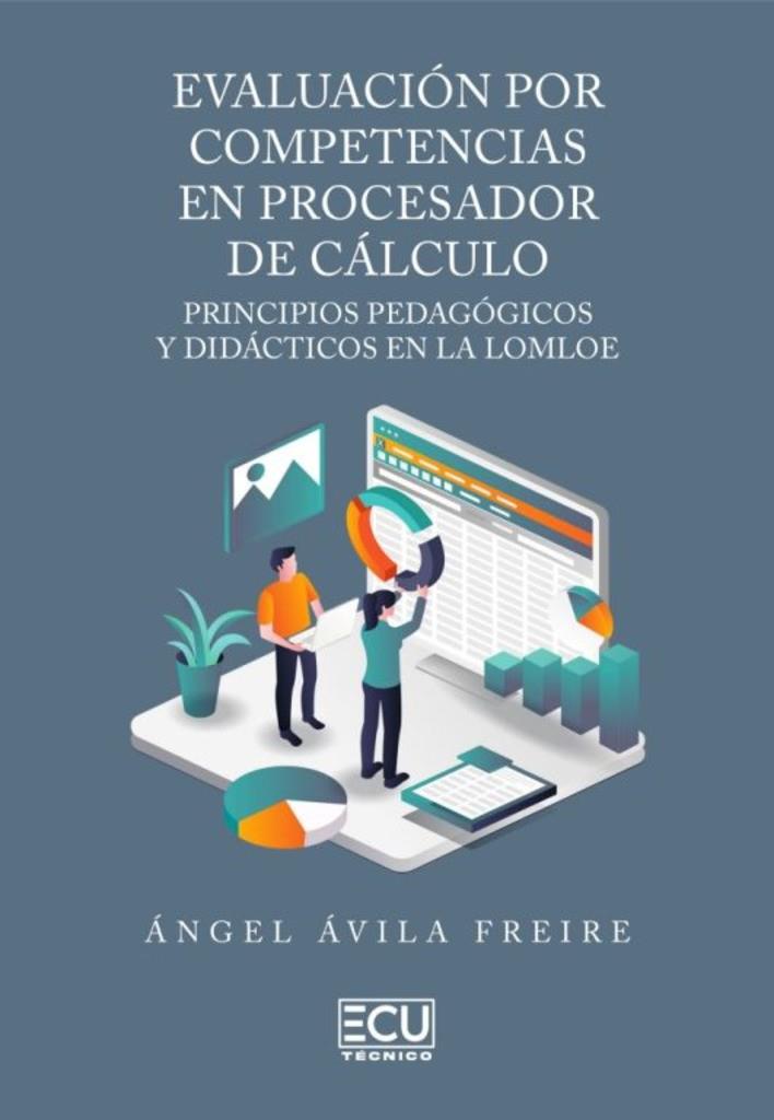 EVALUACIÓN POR COMPETENCIAS EN PROCESADOR DE CALCULO | 9788419894588 | ÁVILA FREIRE, ÁNGEL