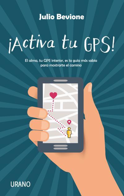 ¡ACTIVA TU GPS! | 9788479539924 | BEVIONE, JULIO