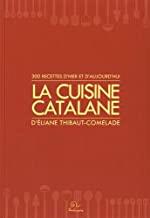 CUISINE CATALANA, LA | 9782849742105 | THIBAUT-COMELADE, ÉLIANE