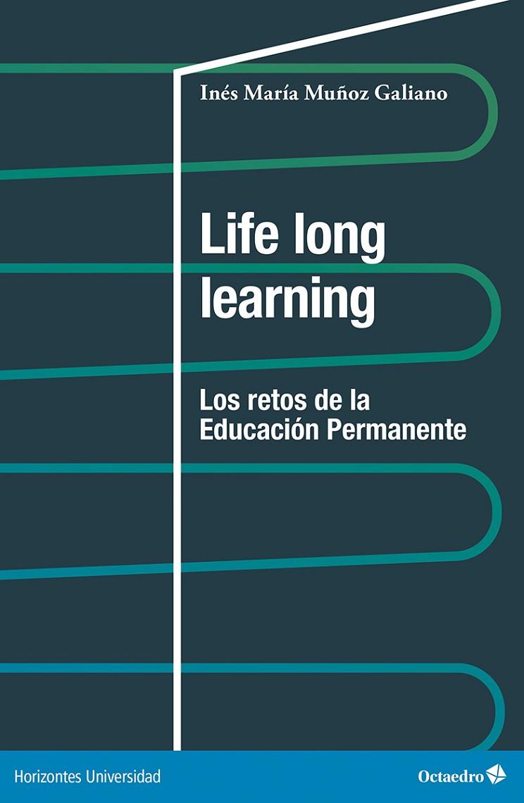 LIFE LONG LEARNING | 9788410054004 | MUÑOZ GALIANO, INÉS MARÍA