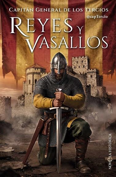 REYES Y VASALLOS | 9788410943209 | CAPITÁN GENERAL DE LOS TERCIOS