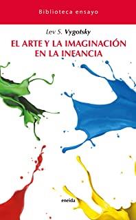ARTE Y LA IMAGINACION EN LA INFANCIA, EL | 9788417726171 | VIGOTSKY, LEV S.