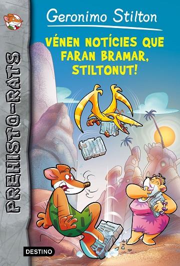 VÉNEN NOTÍCIES QUE FARAN BRAMAR, STILTONUT! | 9788490578247 | STILTON, GERONIMO