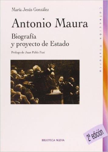 ANTONIO MAURA | 9788497427258 | GONZALEZ HERNANDEZ, MARIA JESUS