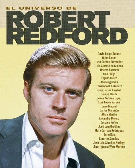 UNIVERSO DE ROBERT REDFORD, EL | 9788410247482 | CASAS, QUIM / DE CUENCA, LUIS ALBERTO