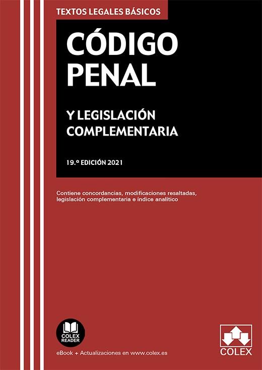CÓDIGO PENAL Y LEGISLACIÓN COMPLEMENTARIA (ED. 2021) | 9788413591537 | EDITORIAL COLEX S.L.