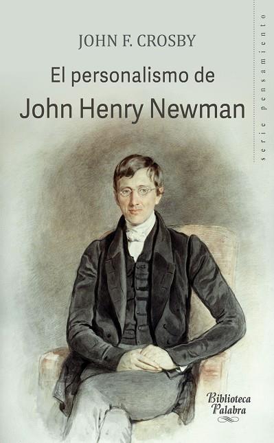 PERSONALISMO DE JOHN HENRY NEWMAN, EL | 9788490615515 | CROSBY, JOHN F.